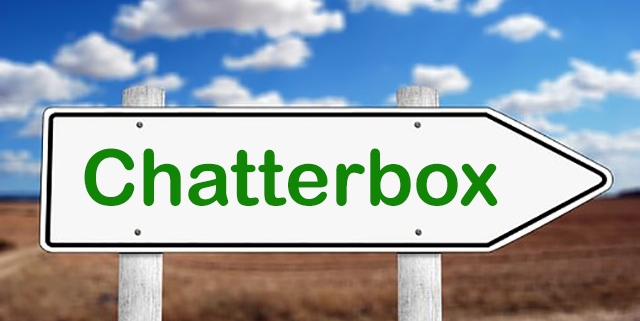Chatterbox signpost. Green letters on a white signboard pointing right